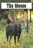 The Moose 0736800301 Book Cover