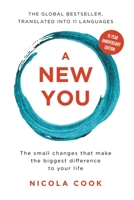 A New You: The small changes that make the biggest difference to your life 1915137071 Book Cover