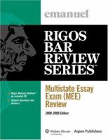 Multistate Essay Exam (MEE) Review, 2008-2009 Edition (Emanuel's Rigos Bar Review Series) 0735573352 Book Cover