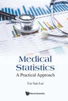 Medical Statistics: A Practical Approach 9811218420 Book Cover