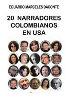 20 Narradores Colombianos en USA: Literatura Colombiana en la Diaspora 1984115081 Book Cover