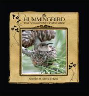 Hummingbird That Answered My Heart's Calling 1452562911 Book Cover