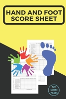 My Hand And Foot Score Sheets: My Hand And Foot Score Keeper My Scoring Pad for Hand And Foot game My Hand And Foot Score Game Record Book My Game Record Notebook My Score card book 6 x 9 - 120 Pages  1654641634 Book Cover