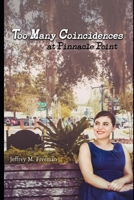 Too Many Coincidences at Pinnacle Point 152071534X Book Cover
