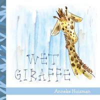 Wet Giraffe 1481295152 Book Cover