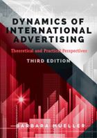 Dynamics of International Advertising: Theoretical and Practical Perspectives 1433103842 Book Cover