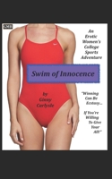 SWIM OF INNOCENCE: An Erotic Women's College Sports Adventure null Book Cover