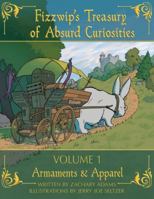 Fizzwip's Treasury of Absurd Curiosities volume 1 B0G2TC7XV3 Book Cover