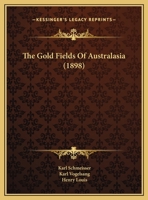 The Gold Fields Of Australasia 1104257238 Book Cover