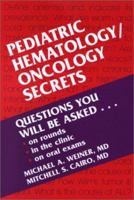 Pediatric Hematology/Oncology Secrets 1560534443 Book Cover