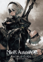 NieR:Automata World Guide Volume 1 150671031X Book Cover