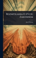 Rozmyslania O Zyciu Zakonnem (Polish Edition) 1024877981 Book Cover
