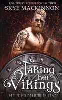 Taking Her Vikings 1913556611 Book Cover