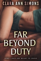 Far Beyond Duty: A Sapphic Bodyguard Romance B0DWN6NCHJ Book Cover