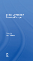 Social Deviance In Eastern Europe 0367287528 Book Cover