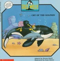 Free Willy: Cry of the Dolphin 0590259601 Book Cover