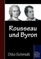 Rousseau Und Byron 3741116076 Book Cover