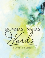 Momma's / Nana's Words B0DTTQY9HB Book Cover