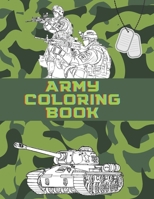 Army Coloring Book: Military Tanks ,Military Aircraft,Military gear,Military soldiers,coloring book B08WZGS2HY Book Cover