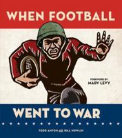 When Football Went to War 1600788459 Book Cover