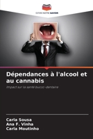 Dépendances à l'alcool et au cannabis 6206308901 Book Cover