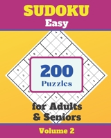 Sudoku Easy for adults & seniors 200 Puzzles Volume 2: Sudoku Book for adults Large Print│ sudoku for seniors with solution. B087R9NJ3N Book Cover