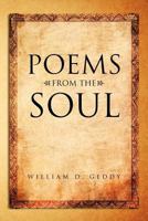 Poems from the Soul 1465365850 Book Cover