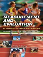 Measurement and Evaluation in Physical Activity Applications 0815392249 Book Cover