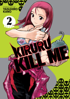 Kiruru Kill Me Vol. 2 1638581215 Book Cover