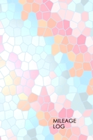 Mileage Log: Mileage Log & Record Book: Notebook For Business or Personal - Tracking Your Daily Miles. 1672844762 Book Cover