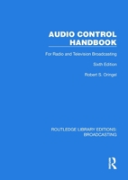 Audio Control Handbook: For Radio and Television Broadcasting (Routledge Library Editions: Broadcasting) 1032632135 Book Cover