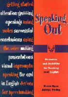 Speaking out: Resources and Activities for Teaching Oral English 1876580003 Book Cover
