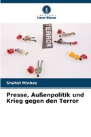 Presse, Außenpolitik und Krieg gegen den Terror 6206086879 Book Cover