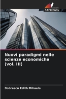 Nuovi paradigmi nelle scienze economiche (vol. III) 6206073084 Book Cover