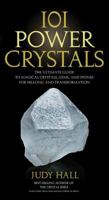 101 Power Crystals 1592334903 Book Cover