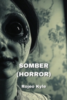 Somber (Horror) B0DQ5V3RVW Book Cover