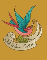 Tattoo Designs Sketchbook: Tattoo Flash - Old School Tattoo Designs 1795422289 Book Cover