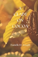 A Claim on Cocoa B0FHHWVQ7C Book Cover