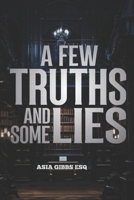 A Few Truths and Some Lies B0GYZJ7PS5 Book Cover