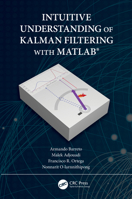 Intuitive Understanding of Kalman Filtering with MATLAB 0367191334 Book Cover