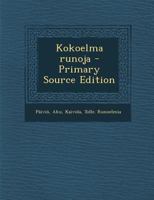 Kokoelma runoja - Primary Source Edition 1293039462 Book Cover