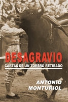 Desagravio: Cartas de un torero retirado 1508988285 Book Cover