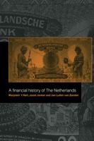 A Financial History of the Netherlands 0521142601 Book Cover