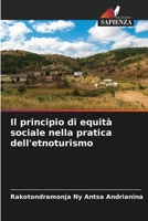 Il principio di equità sociale nella pratica dell'etnoturismo (Italian Edition) 6209940870 Book Cover