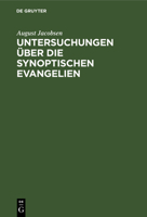 Untersuchungen �ber die synoptischen Evangelien 1141758008 Book Cover