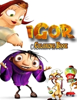 Igor Coloring Book B08RB893QW Book Cover