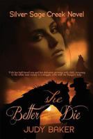 Better She Die 1530003989 Book Cover