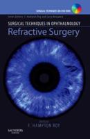 Surgical Techniques in Ophthalmology Series: Refractive Surgery: Text with DVD (Surgical Techniques in Ophthalmology) 1416030220 Book Cover