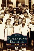 Bordentown Revisited (Images of America: New Jersey) 073853806X Book Cover