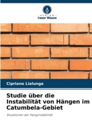 Studie über die Instabilität von Hängen im Catumbela-Gebiet (German Edition) 6207872134 Book Cover
